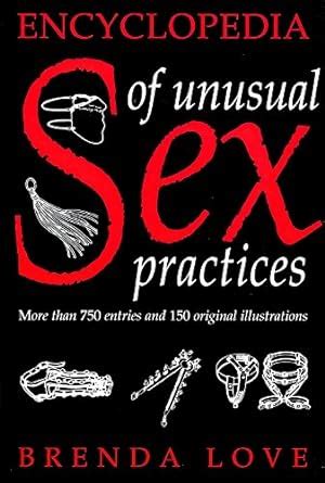 taboo sex|Encyclopedia of Unusual Sex Practices